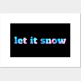 Let It Snow Posters and Art